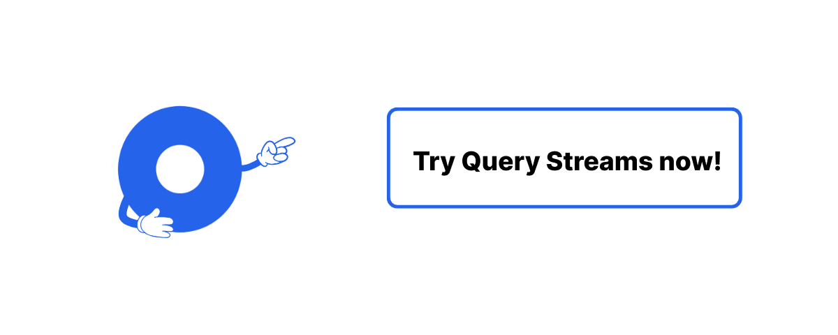 Query Streams CTA.png